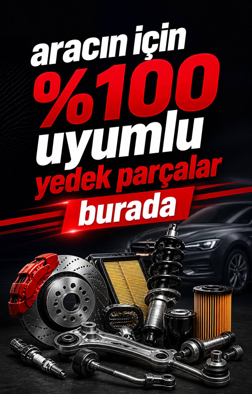 Aracın için uyumlu yedek parçalar